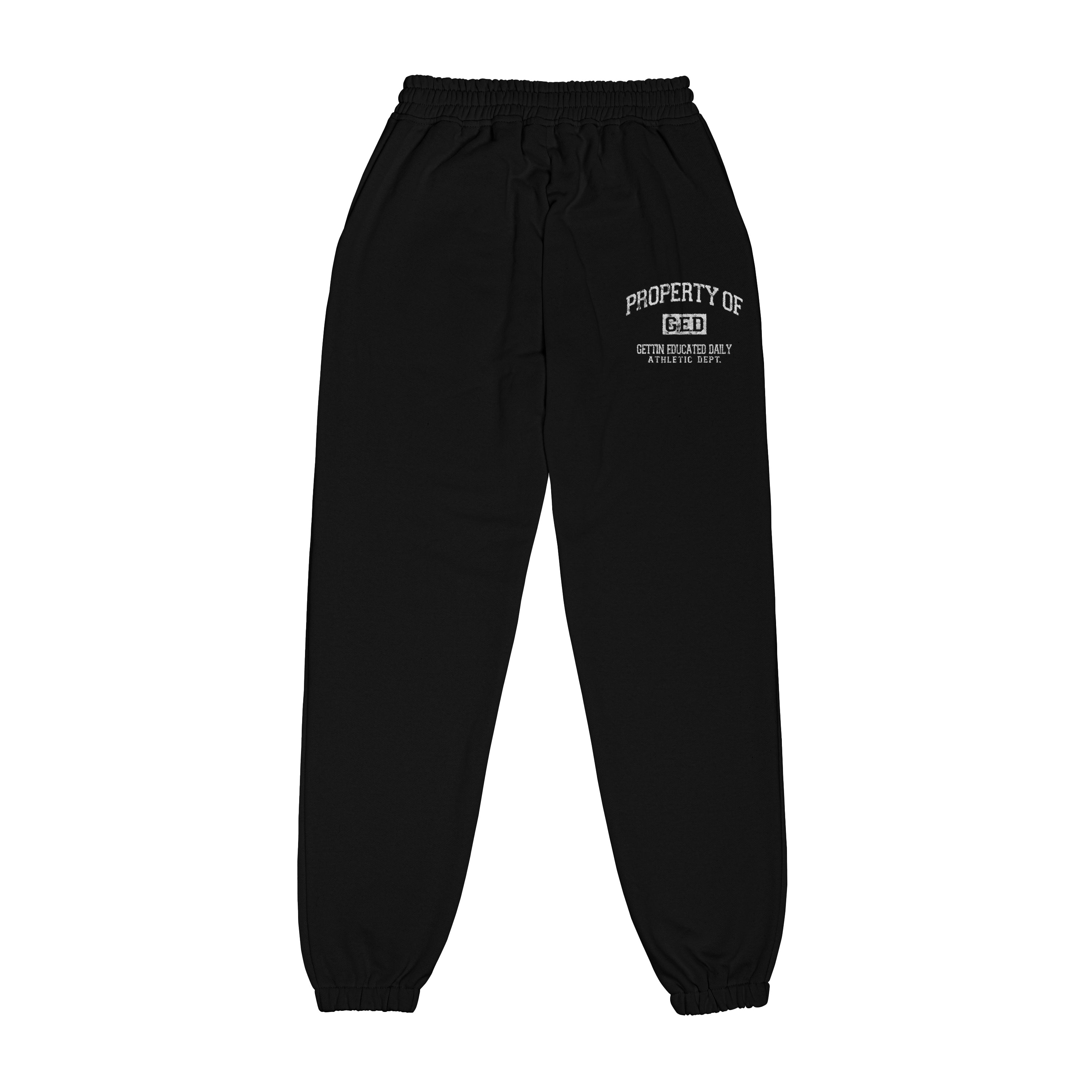 "PROPERTY OF GED" SWEATS